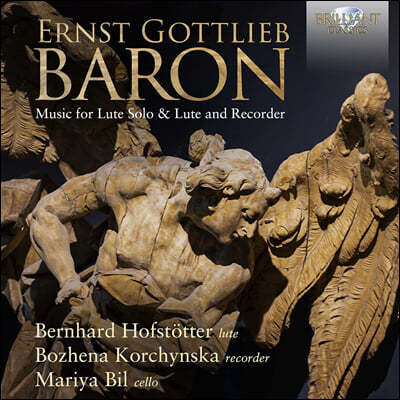 에른스트 고틀립 바론: 류트, 리코더 소나타 모음집 (Baron: Music For Lute Solo & Lute and Recorder)
