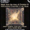 Jakob Lindberg / Royal Danish Brass 크리스찬 시대의 음악 IV - 여러 악기의 앙상블과 류트 솔로 (Music From The Time Of Christan IV - Instrumental Ensemble And Lute Solo)