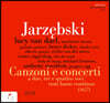 Lucy van Dael 야젱프스키: 2성부, 3성부, 4성부 칸초나와 콘체르토 (Jarzebski: Canzoni E Concerti A Due, Tre E Quattro Voci Cum)