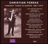 Christian Ferras 크리스티앙 페라스 유럽 연주회 실황 (Concert Tours in Europe 1961-1974)