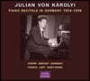 Julian von Karolyi 독일 리사이틀 실황 (Piano Recitals in Germany 1954-1956)