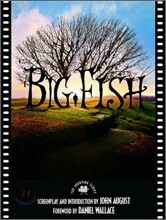 Big Fish : The Shooting Script