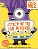 Despicable Me 2: Attack of the Evil Minions!