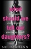 What Should We Tell Our Daughters?