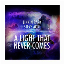 Linkin Park - A Light That Never Comes (2track) (Single)