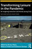 Transforming Leisure in the Pandemic