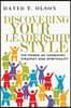 Discovering Your Leadership Style - The Power of Chemistry, Strategy and Spirituality