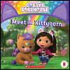Meet the Kittycorn (Gabby's Dollhouse Storybook)