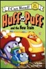Huff and Puff and the New Train