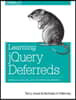 Learning jQuery Deferreds: Taming Callback Hell with Deferreds and Promises