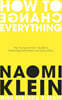 How To Change Everything