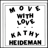 Kathy Heideman - Move With Love (LP)