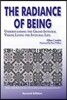 Radiance of Being: Understanding the Grand Integral Vision; Living the Integral Life