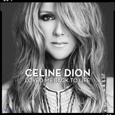 Celine Dion - Loved Me Back To Life (Standard Version)