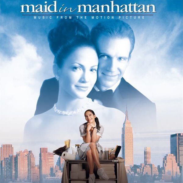 Maid In Manhattan (러브 인 맨하탄)  - OST