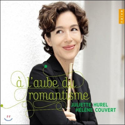 Juliette Hurel 새벽의 로맨티시즘 : 베토벤, 슈베르트 플루트 음악 (The Dawn of Romanticism)