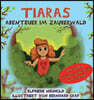 Tiaras Abenteuer im Zauberwald: Die geheimen Krafte der Menschenkinder