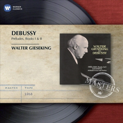드뷔시: 전주곡 1,2권 (Debussy: Preludes - Books 1 &amp; 2) - Walter Gieseking