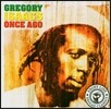 Gregory Isaacs - Once Ago