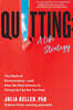 Quitting: A Life Strategy: The Myth of Perseverance--And How the New Science of Giving Up Can Set You Free