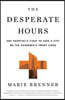 The Desperate Hours: One Hospital's Fight to Save a City on the Pandemic's Front Lines