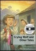 Crying Wolf and Other Tales Pack