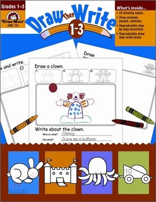 Draw...Then Write, Grade 1 - 3 Teacher Resource