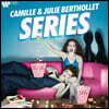 Camille & Julie Berthollet 바이올린으로 연주한 영화, TV 시리즈 주제곡 모음집 (Series) [LP]