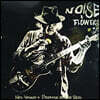 Neil Young / Promise Of The Real (닐 영 / 프로미스 오브 더 리얼) - Noise And Flowers [2LP]