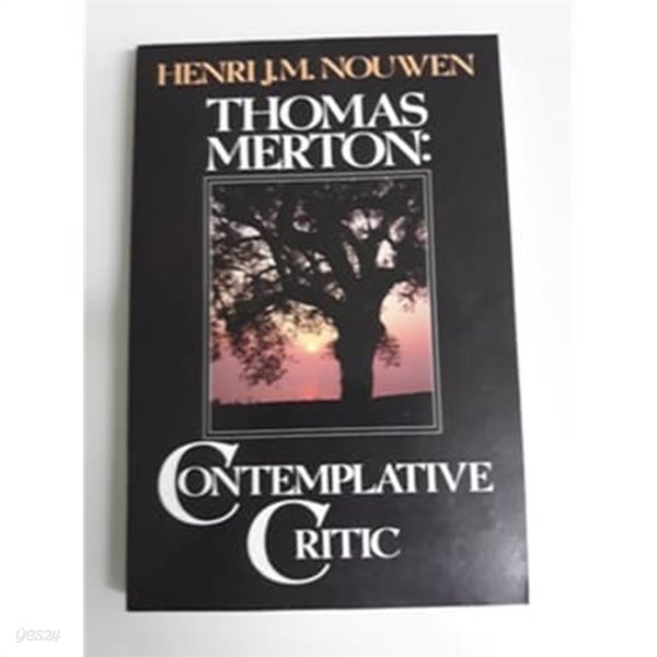 Thomas Merton Contemplative Critic