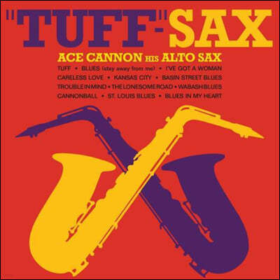 Ace Cannon (에이스 캐논) - Tuff-Sax