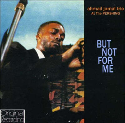 Ahmad Jamal (아마드 자말) - At The Pershing: But Not For Me