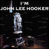 John Lee Hooker (존 리 후커) - I'm John Lee Hooker