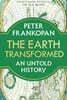 The Earth Transformed: An Untold History