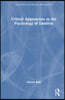 Critical Approaches to the Psychology of Emotion