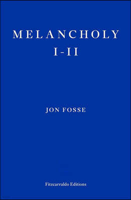 Melancholy I-II