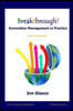 Breakthrough! Innovation Management in Practice