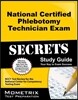 National Certified Phlebotomy Technician Exam Secrets Study Guide: Ncct Test Review for the National Center for Competency Testing Exam