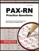PAX-RN Practice Questions: Nursing Practice Tests & Exam Review for the Nln Pre-Admission Examination (Pax)