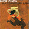 Robert Johnson (로버트 존슨) - King Of The Delta Blues Singers