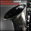 Stanley Turrentine (스탠리 터렌타인) - Look Out!
