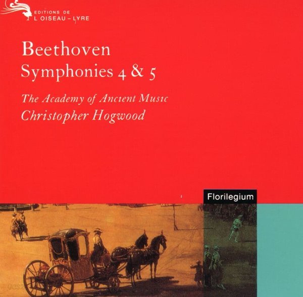 크리스토퍼 호그우드 - Christopher Hogwood - Beethoven Symphonies 4,5