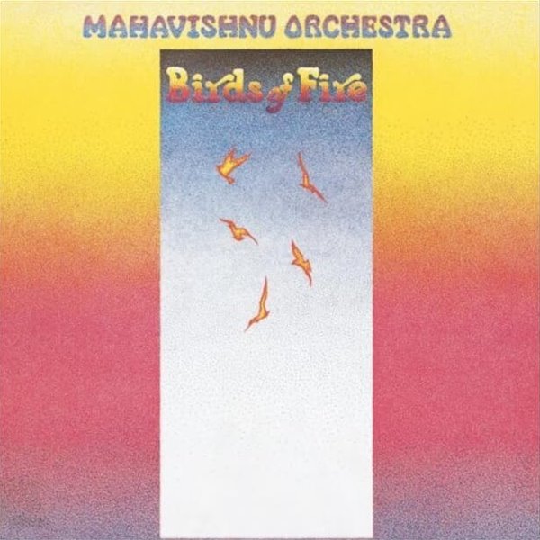 마하비시누 오케스트라 (Mahavishnu Orchestra) - Birds Of Fire(유럽발매)