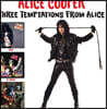 Alice Cooper (앨리스 쿠퍼) - Three Temptations From Alice (Trash / Hey Stoopid / The Last Temptation)