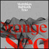 Matthias Bublath (마티아스 부블라스) - Orange Sea