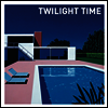 Various Artists - Twilight Time (LP)