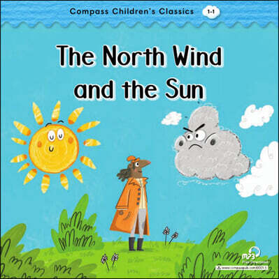 Compass Children’s Classic Readers Level 1 : The North Wind and the Sun