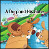 Compass Children’s Classic Readers Level 1 : A Dog and His Bone
