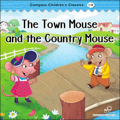 Compass Children’s Classic Readers Level 1 : The Town Mouse and the Country Mouse