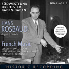 Hans Rosbaud 프랑스 관현악곡 - 라벨 / 드뷔시 / 이베르 / 미요 / 메시앙 / 오네게르 (French Music 1952-1962)